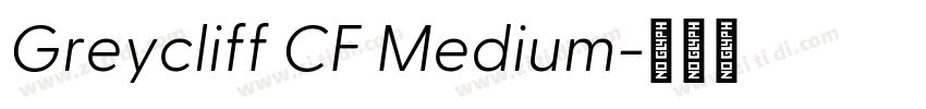 Greycliff CF Medium字体转换